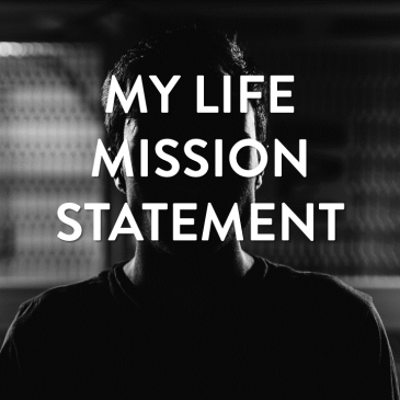 My Life Mission Statement