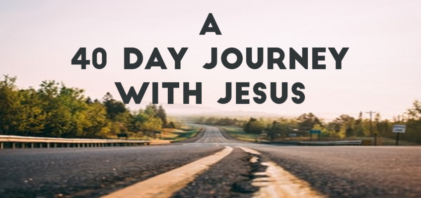 A 40 Day Journey With Jesus