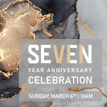 7 Year Celebration (Psalms) // 3.6.22