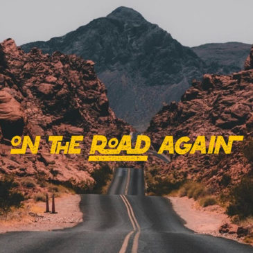 A Bad Way and A Better Way | On The Road Again – Wk8 // 9.1.24