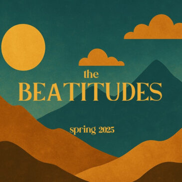 Poor In Spirit | The Beatitudes – Wk2 // 5.4.25