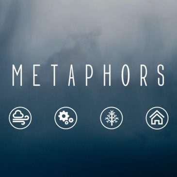 Metaphors – Wk1:Wind // 9.13.20